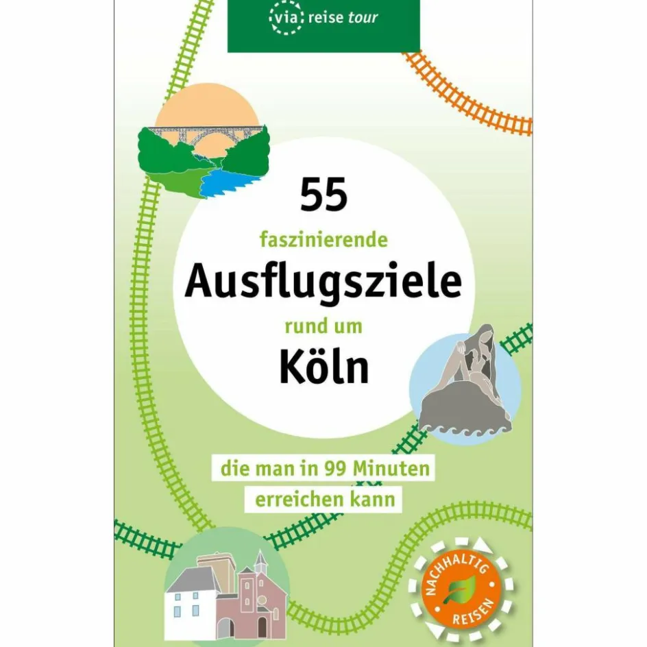 Reiseführer Deutschland^55 FASZINIERENDE AUSFLUGSZIELE RUND UM KÖLN - Reiseführer
