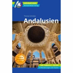ANDALUSIEN REISEFÜHRER MICHAEL MÜLLER VERLAG - Reiseführer Reiseführer Südeuropa