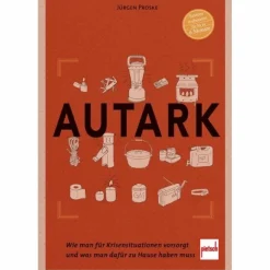 Discount AUTARK - Ratgeber Survival, Orientierung Und Erste-Hilfe
