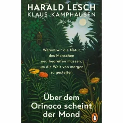 Outdoor-Sachbücher Und Naturwissen^ÜBER DEM ORINOCO SCHEINT DER MOND - Sachbuch