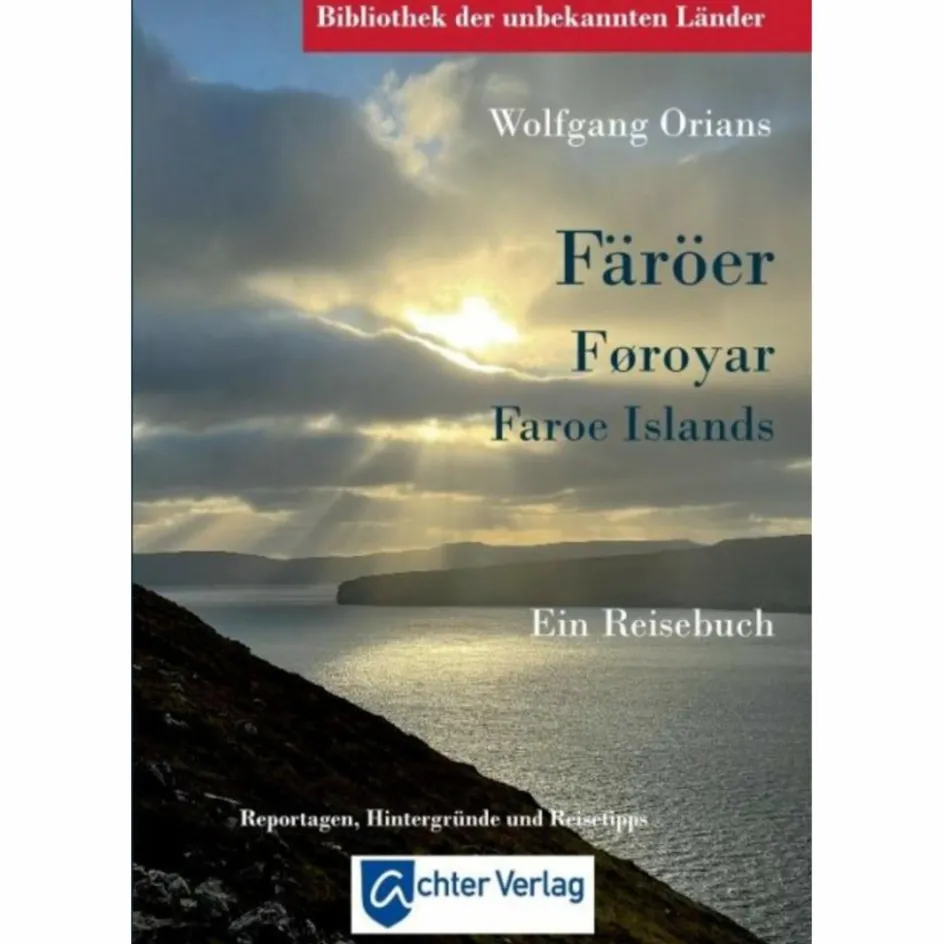 Outlet BIBLIOTHEK DER UNBEKANNTEN LÄNDER: FÄRÖER - Reiseführer Reiseführer Nordeuropa