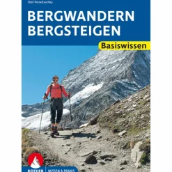Rund Ums Bergsteigen|Outdoor Wissen: Tipps Und Techniken^BVR BERGWANDERN, BERGSTEIGEN - Ratgeber
