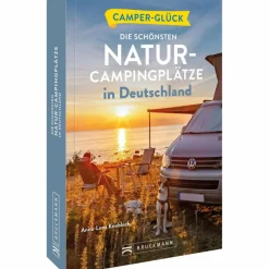 Stellplatzführer Und Campingplätze^CAMPERGLÜCK - DIE SCHÖNSTEN NATUR-CAMPINGPLÄTZE DEUTSCHLANDS - Stellplatzführer