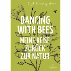 Outlet DANCING WITH BEES - Sachbuch Tiere, Pflanzen Und Garten