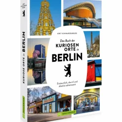 Bildbände^DAS BUCH DER KURIOSEN ORTE IN BERLIN - Bildband
