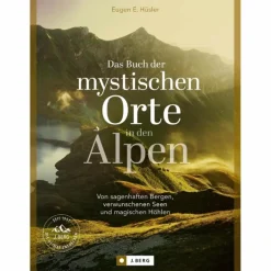 Bildbände^DAS BUCH DER MYSTISCHEN ORTE IN DEN ALPEN - Bildband