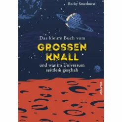 Outdoor-Sachbücher Und Naturwissen^DAS KLEINE BUCH VOM GROßEN KNALL - Sachbuch