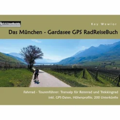 Discount DAS MÜNCHEN - GARDASEE GPS RADREISEBUCH - Radwanderführer Radwanderführer Und Mountainbikeführer