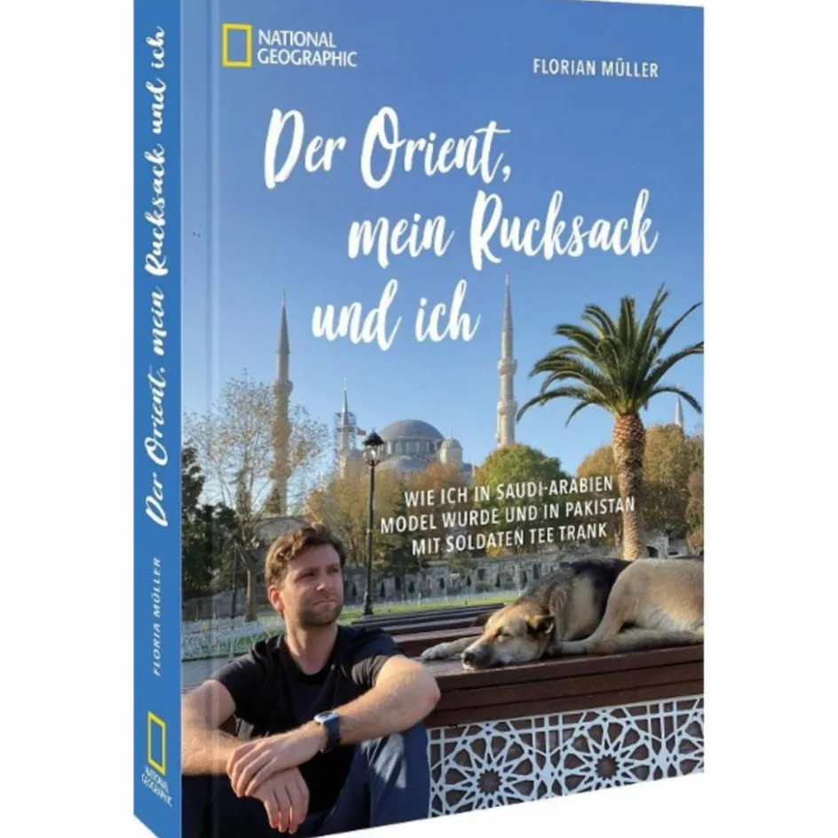Bildbände^DER ORIENT, MEIN RUCKSACK UND ICH - Bildband