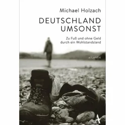 So Weit Die Füße Tragen|Exotische Reisen^DEUTSCHLAND UMSONST - Reisebericht