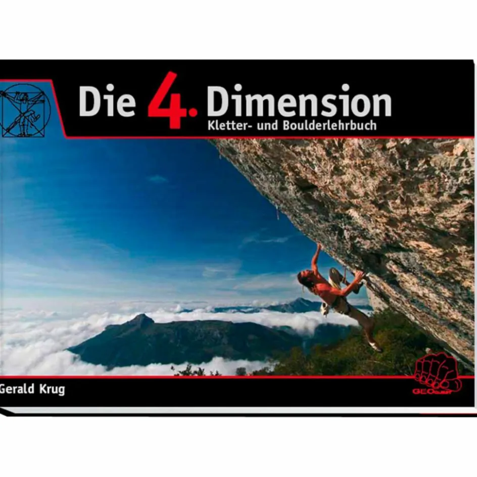 Sportklettern: Kletterführer, Training Und Techniken^DIE 4. DIMENSION - Ratgeber