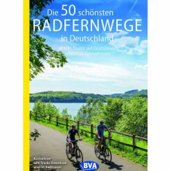 Radwanderführer Und Mountainbikeführer^DIE 50 SCHÖNSTEN RADFERNWEGE IN DEUTSCHLAND - Radwanderführer