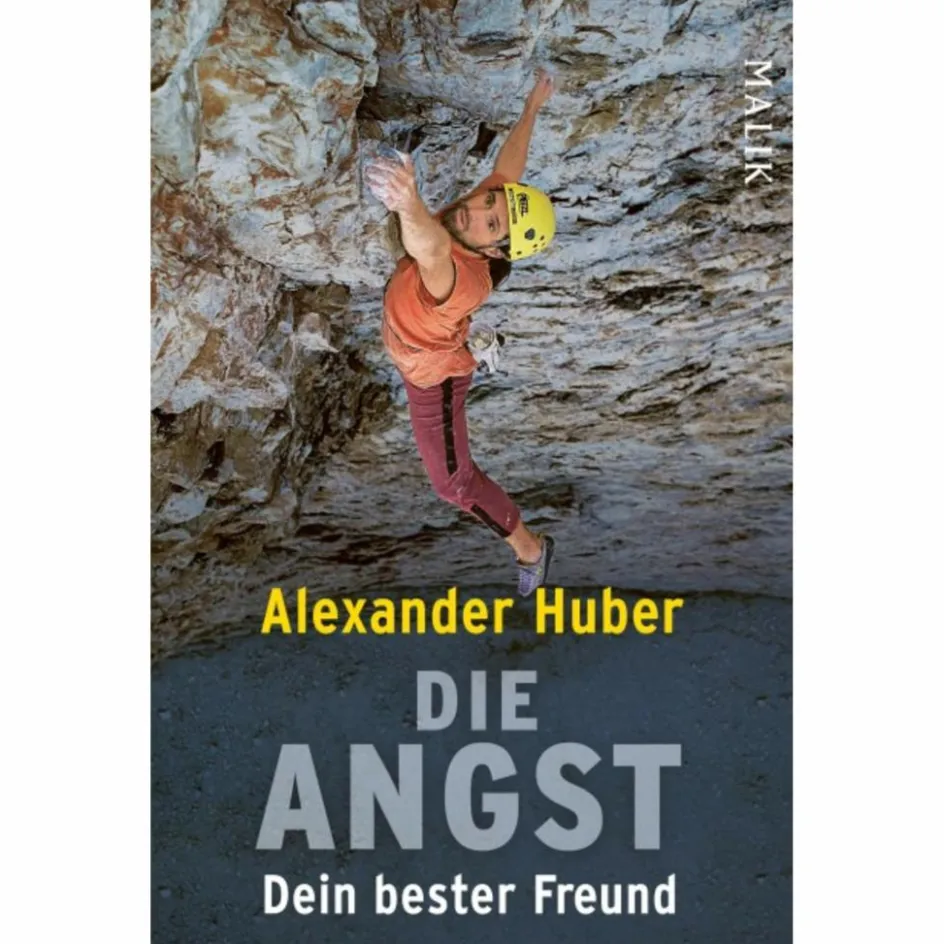 Berggeschichten Und Persönlichkeiten|Biografien Und Reisetagebücher^DIE ANGST, DEIN BESTER FREUND - Sachbuch