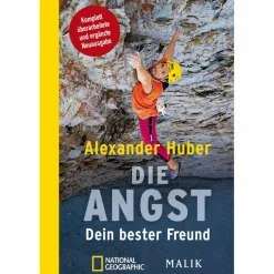 Berggeschichten Und Persönlichkeiten|Outdoor-Sachbücher Und Naturwissen^DIE ANGST, DEIN BESTER FREUND - Sachbuch
