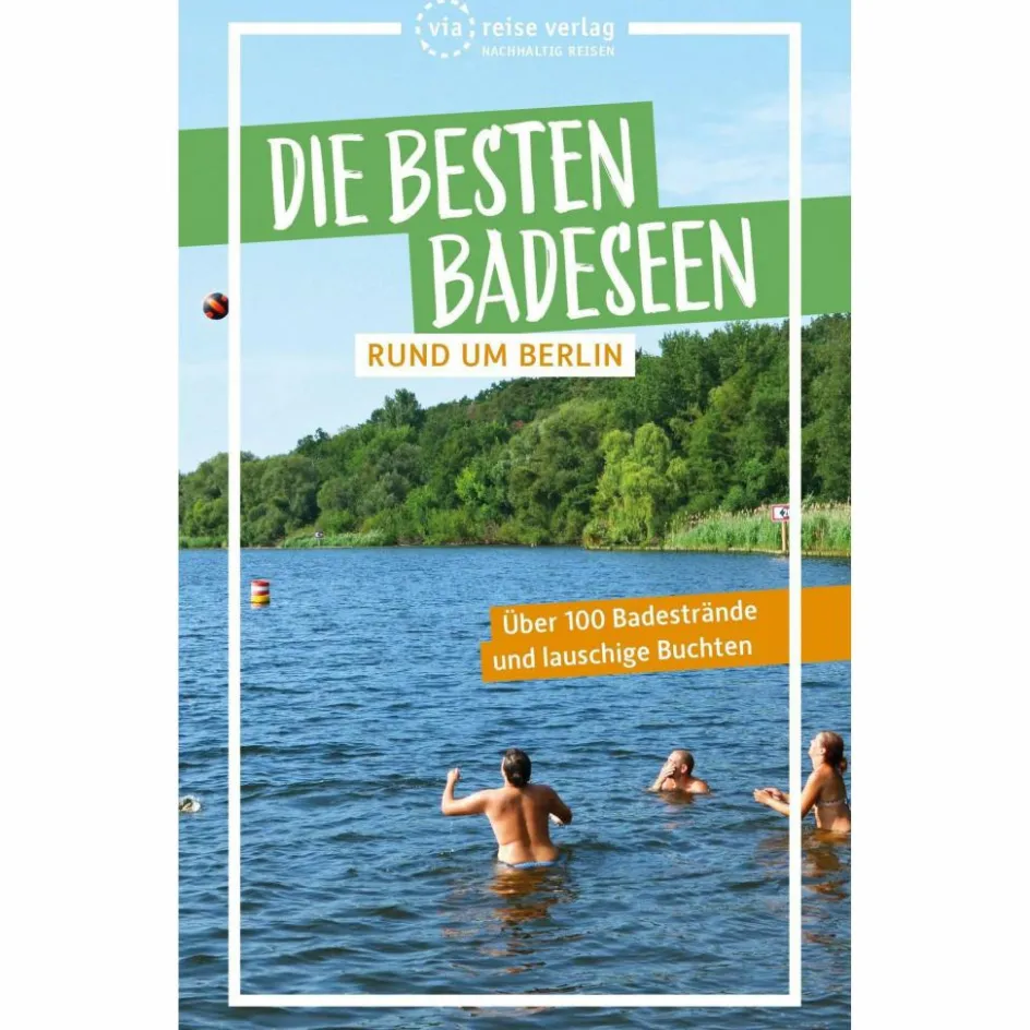Wassersportführer Und Paddeltechnik^DIE BESTEN BADESEEN RUND UM BERLIN - Gewässerführer