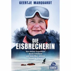 New DIE EISBRECHERIN - Reisebericht Winterreisen Und Polarexpedition|So Weit Die Füße Tragen