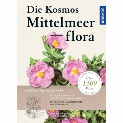 Online DIE KOSMOS-MITTELMEERFLORA - Sachbuch Tiere, Pflanzen Und Garten