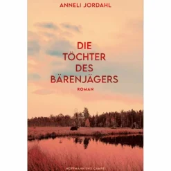 Romane^DIE TÖCHTER DES BÄRENJÄGERS - Roman
