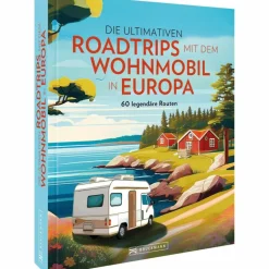 Sale DIE ULTIMATIVEN ROADTRIPS MIT DEM WOHNMOBIL IN EUROPA - Reiseführer Wohnmobilreiseführer