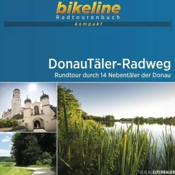 Radwanderführer Und Mountainbikeführer^DONAUTÄLER-RADWEG - Radwanderführer