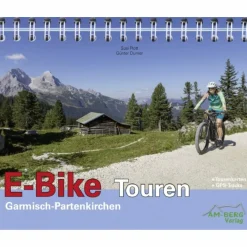 Radwanderführer Und Mountainbikeführer^E-BIKE TOUREN GARMISCH-PARTENKIRCHEN BAND 1 - Radwanderführer