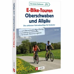 E-BIKE-TOUREN OBERSCHWABEN UND ALLGÄU - Radwanderführer Radwanderführer Und Mountainbikeführer