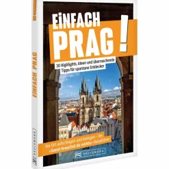 Reiseführer Mitteleuropa^EINFACH PRAG! - Reiseführer