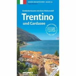 Hot ENTDECKERTOUREN MIT DEM WOHNMOBIL TRENTINO - Reiseführer Wohnmobilreiseführer