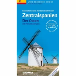 Best ENTDECKERTOUREN MIT DEM WOHNMOBIL ZENTRALSPANIEN DER OSTEN - Reiseführer Wohnmobilreiseführer