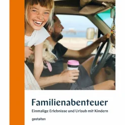 Hot FAMILIENABENTEUER - Reisebericht Kinder Bildbände|Reisen Mit Kindern