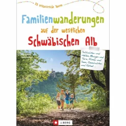 Outlet FAMILIENWANDERUNGEN AUF DER WESTLICHEN SCHWÄBISCHEN ALB - Wanderführer Wanderführer
