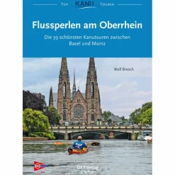 FLUSSPERLEN AM OBERRHEIN - Gewässerführer Wassersportführer Und Paddeltechnik