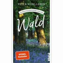 Tiere, Pflanzen Und Garten^GEBRAUCHSANWEISUNG FÜR DEN WALD - Sachbuch