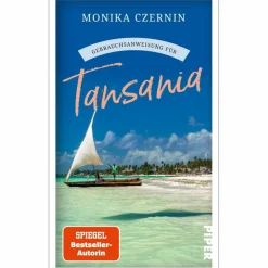 Discount GEBRAUCHSANWEISUNG FÜR TANSANIA - Reisebericht Reiseführer Afrika
