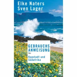 Reiseführer Afrika^GEBRAUCHSANWEISUNG KAPSTADT & SÜDAFRIKA - Reiseführer