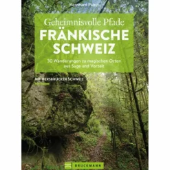 Best GEHEIMNISVOLLE PFADE FRÄNKISCHE SCHWEIZ - Wanderführer Wanderführer