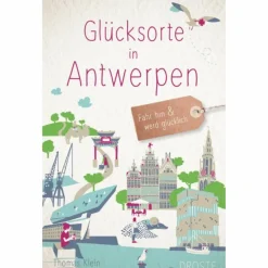 New GLÜCKSORTE IN ANTWERPEN - Reiseführer Reiseführer Westeuropa