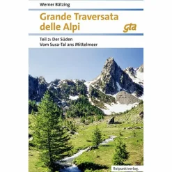 Wanderführer^GRANDE TRAVERSATA DELLE ALPI SÜDEN TEIL 2 - Wanderführer