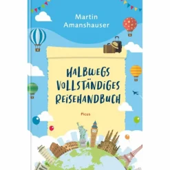 Outdoor-Sachbücher Und Naturwissen^HALBWEGS VOLLSTÄNDIGES REISEHANDBUCH