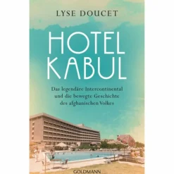 Hot HOTEL KABUL Länderportraits Und Auswandererberichte|Outdoor-Sachbücher Und Naturwissen