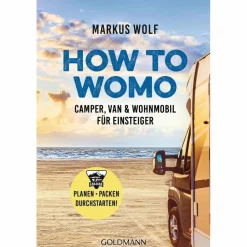 Rund Ums Vanlife^HOW TO WOMO - Ratgeber