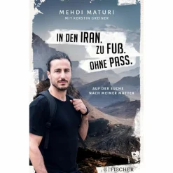 Clearance IN DEN IRAN. ZU FUß. OHNE PASS. - Reisebericht Wanderberichte|So Weit Die Füße Tragen