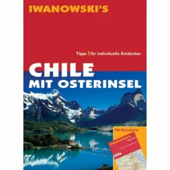 Reiseführer Südamerika^IWANOWSKI CHILE
