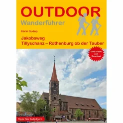 Wanderführer^JAKOBSWEG TILLYSCHANZ - ROTHENBURG OB DER TAUBER - Wanderführer