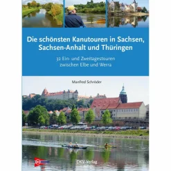 Wassersportführer Und Paddeltechnik^KANUTOUREN IN SACHSEN, SACHSEN-ANHALT, THÜRINGEN - Gewässerführer