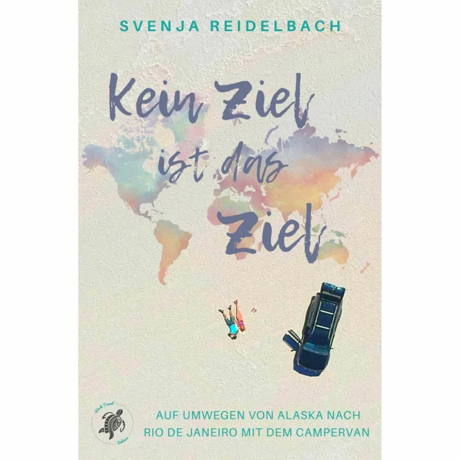 Sale KEIN ZIEL IST DAS ZIEL - Reisebericht Motorisiert Um Die Welt|Rund Ums Vanlife