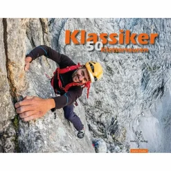 Outlet KLASSIKER 50 KLETTERTOUREN - Kletterführer Sportklettern: Kletterführer, Training Und Techniken