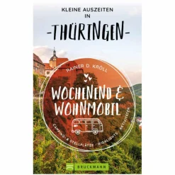 Clearance KLEINE AUSZEITEN WOCHENEND & WOHNMOBIL THÜRINGEN - Reiseführer Wohnmobilreiseführer
