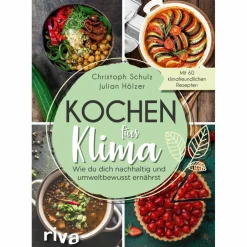 Kochbücher^KOCHEN FÜRS KLIMA - Kochbuch