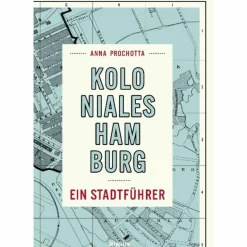 Best KOLONIALES HAMBURG - Reiseführer Reiseführer Deutschland